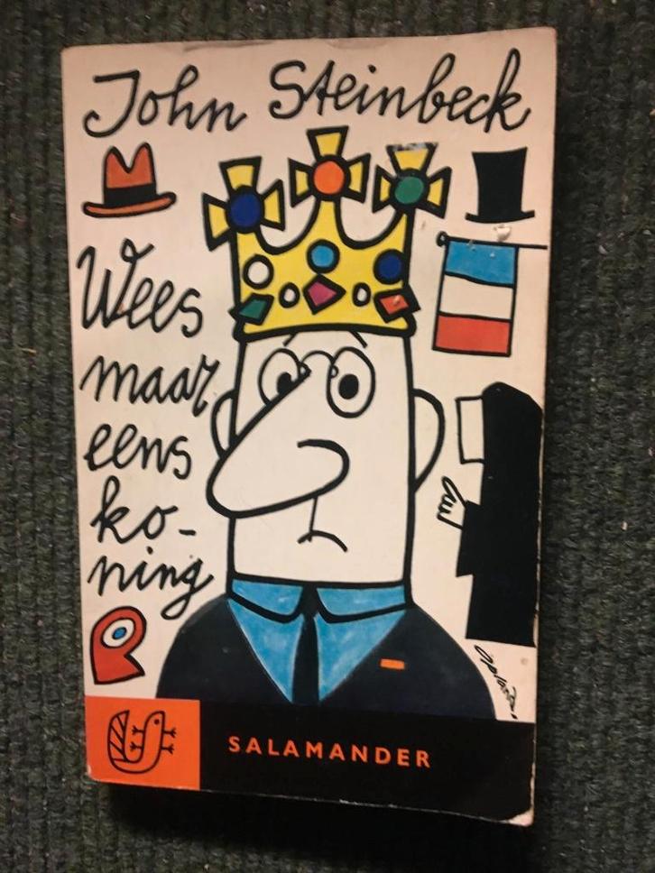 Wees maar eens Koning ; door John Steinbeck #USA, Boeken, Literatuur, Gelezen, Amerika, Ophalen of Verzenden