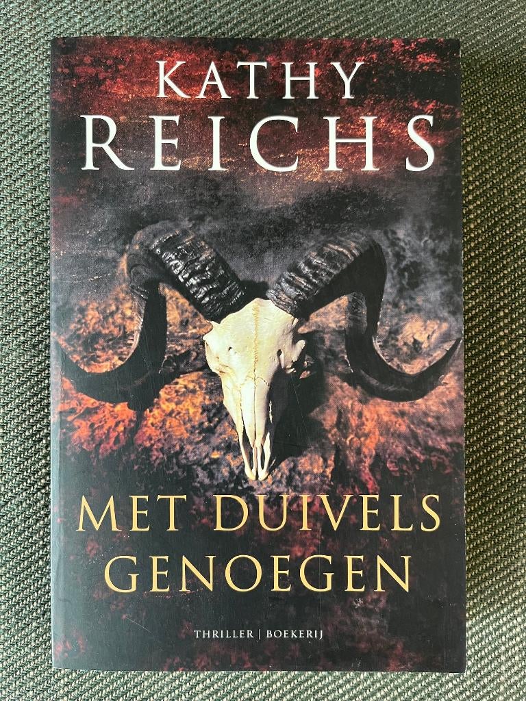 Kathy Reichs - Met duivels genoegen., Boeken, Thrillers, Zo goed als nieuw, Ophalen of Verzenden