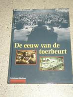De eeuw van de toerbeurt, Verzamelen, Scheepvaart, Verzenden, Zo goed als nieuw, Motorboot, Boek of Tijdschrift