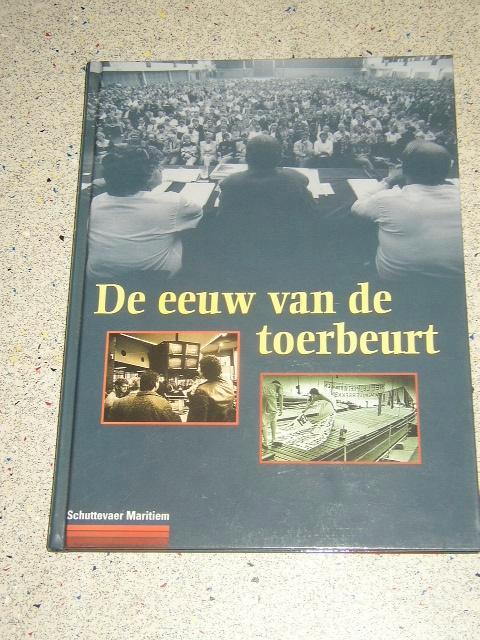 De eeuw van de toerbeurt, Verzamelen, Scheepvaart, Zo goed als nieuw, Boek of Tijdschrift, Motorboot, Verzenden