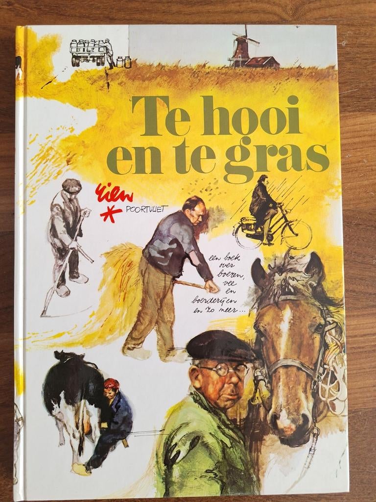 Te hooi en te gras - Rien Poortvliet, Ophalen of Verzenden