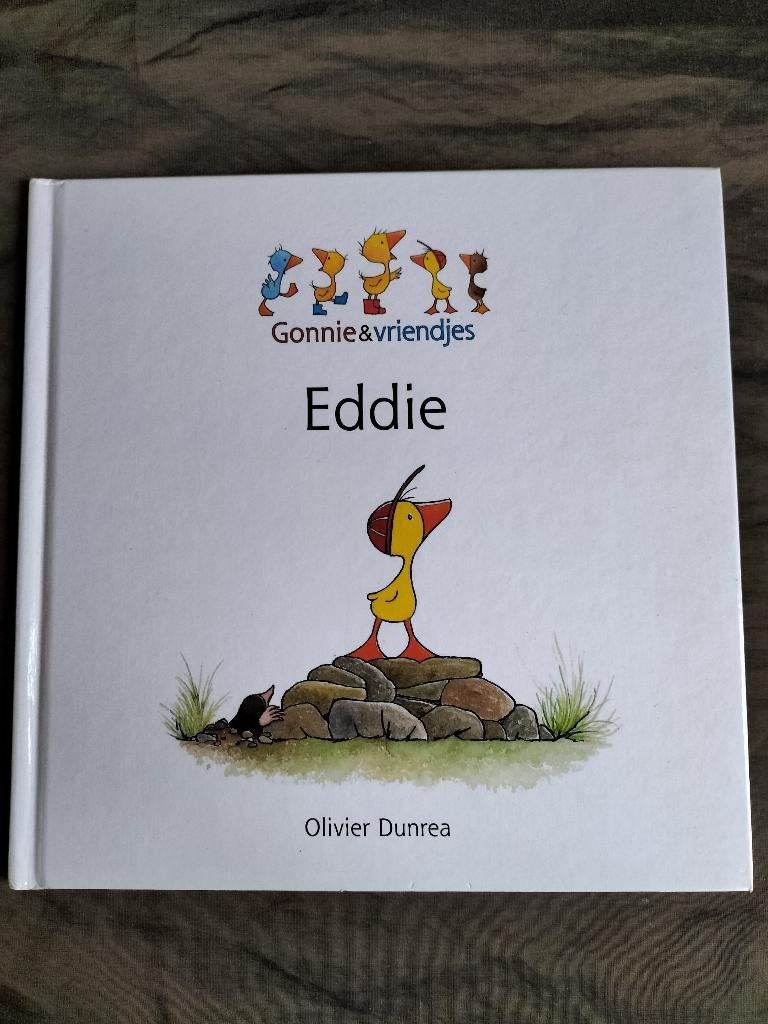 Olivier Dunrea - Gonnie & vriendjes - Eddie, Boeken, Ophalen of Verzenden, Zo goed als nieuw, Olivier Dunrea