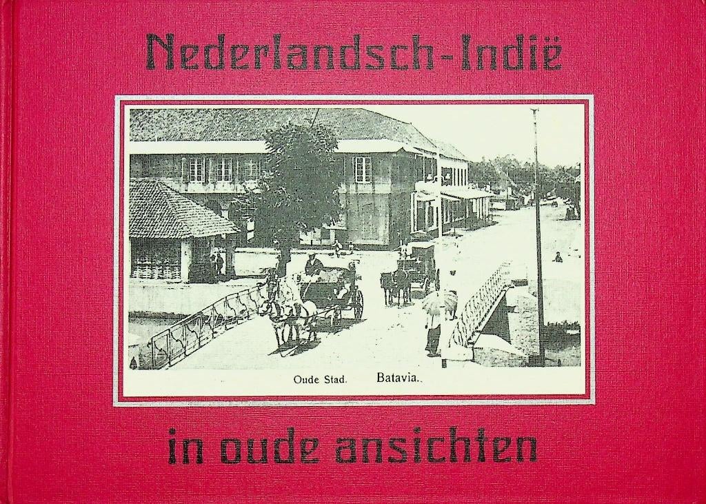 Nederlansch-Indie in oude ansichten jubileum uitg. 1986, Verzamelen, Foto's en Prenten, 1980 tot heden, Foto, Zo goed als nieuw