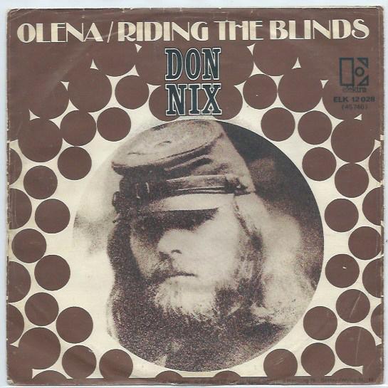 Don Nix- Olena/ Riding the Bliinds, Cd's en Dvd's, Vinyl Singles, Zo goed als nieuw, EP, Pop, 7 inch, Verzenden