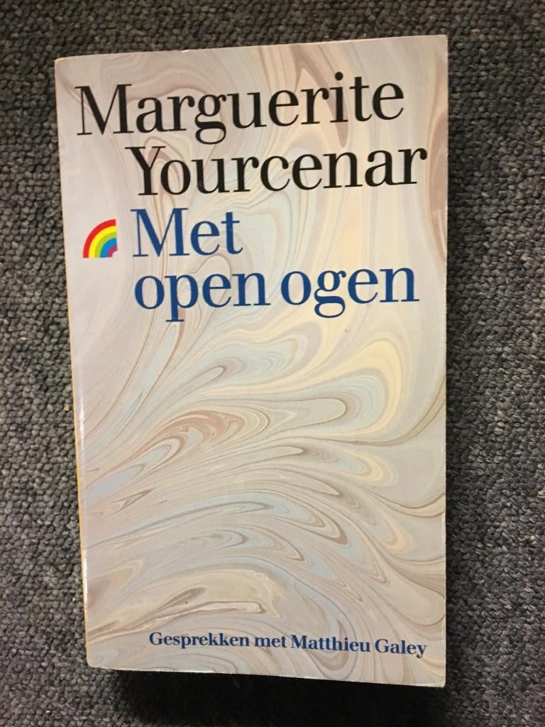 Met Open Ogen, gesprekken met Matthieu Galey ; M. Yourcenar, Boeken, Europa overig, Marguerite Yourcenar, Ophalen of Verzenden