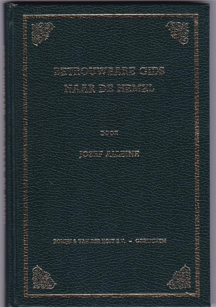 *Alleine , Jozef - Betrouwbare gids naar de hemel, Ophalen of Verzenden, Nieuw, Alleine , Jozef, Christendom | Protestants