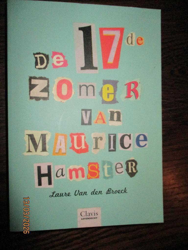 De 17e zomer van Maurice Hamster  den Broeck 9789044810844 #, Ophalen of Verzenden, Zo goed als nieuw