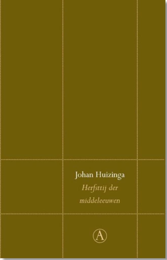 Herfsttij der middeleeuwen, 14e eeuw of eerder, Johan Huizinga, Europa, Ophalen of Verzenden