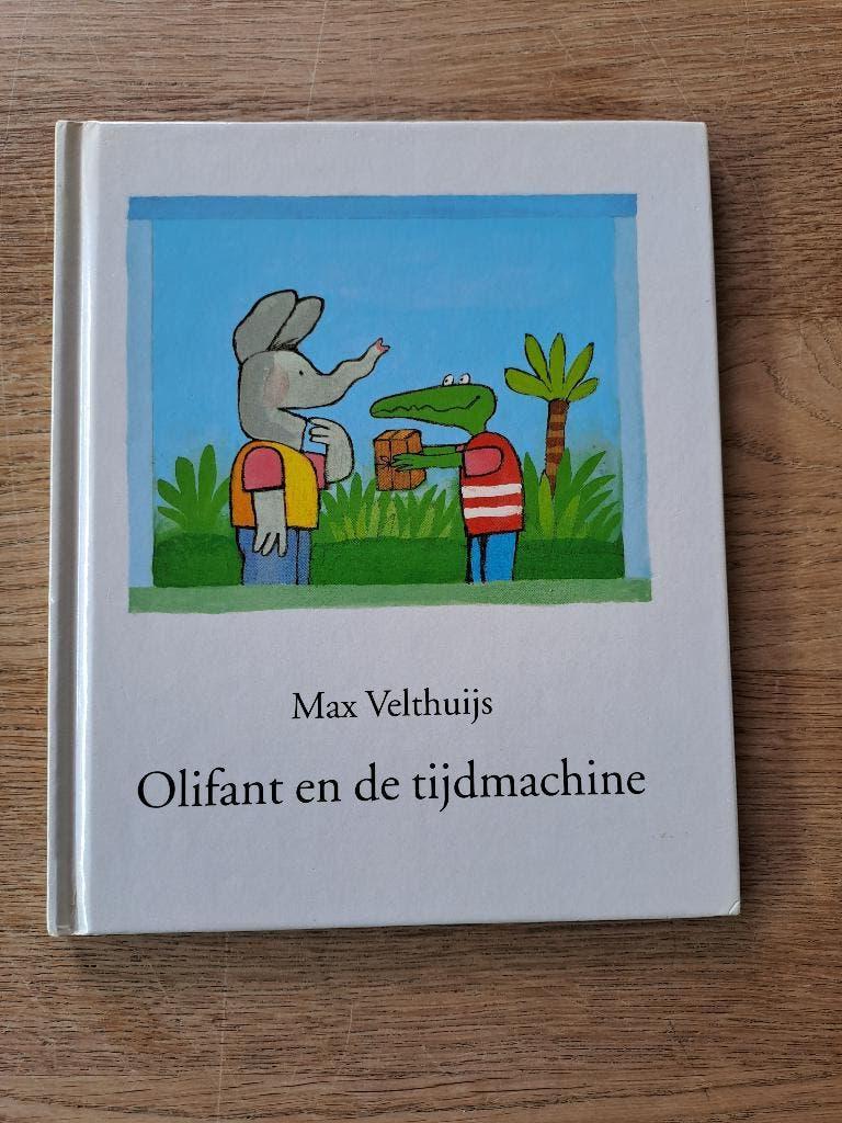 MAX VELTHUIJS. OLIFANT EN DE TIJDMACHINE., Ophalen of Verzenden, Gelezen, Max Velthuijs, 3 tot 4 jaar