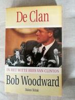 Bob Woodward - De Clan - in het Witte Huis van Clinton, Ophalen of Verzenden, Noord-Amerika, Bob Woodward, 20e eeuw of later