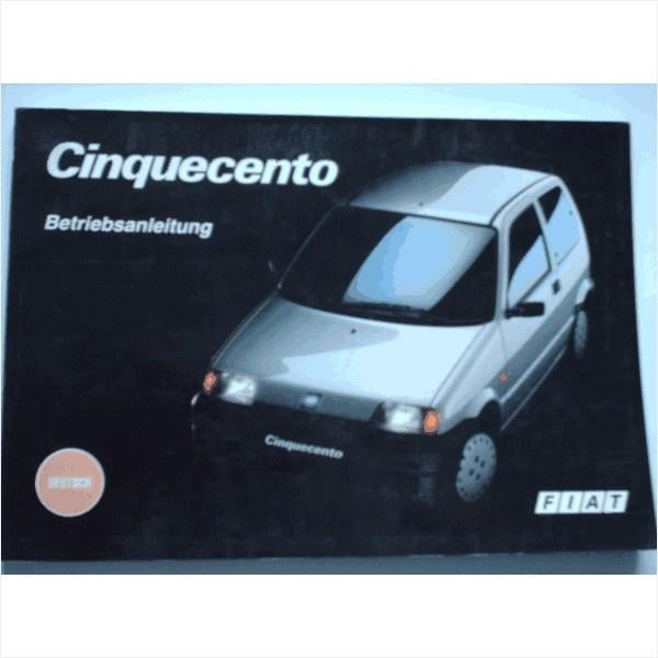 Fiat Cinquecento Instructieboekje 1992 #2 Duits, Auto diversen, Handleidingen en Instructieboekjes, Ophalen of Verzenden