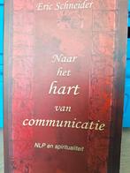 Eric Schneider - Naar het hart van communicatie, Ophalen of Verzenden, Gelezen, Eric Schneider