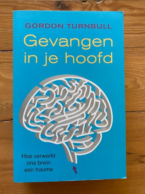 Gevangen in je hoofd - Gordon Turnbull, Boeken, Psychologie, Gelezen, Ophalen of Verzenden
