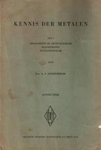 Kennis der metalen. Deel 1, Boeken, Techniek, Gelezen, Metaaltechniek, Ophalen of Verzenden, P. Jongenburger