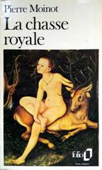 Pierre Moinot - La chasse royale (FRANSTALIG), Ophalen of Verzenden, Gelezen, Fictie