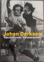Johan Derksen    voetbal voor volwassenen, Ophalen of Verzenden, Gelezen, Balsport