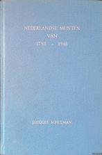 Jacques Schulman - Nederlandse munten van 1795-1961, Ophalen of Verzenden