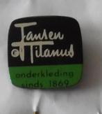 Pin - Jansen & Tilanus - onderkleding sinds 1869, Ophalen, Zo goed als nieuw, Merk, Speldje of Pin