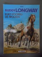Buddy Longway - 17_Kijkt-voorbij-de-wolken, Ophalen of Verzenden, Zo goed als nieuw, Eén stripboek