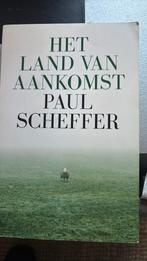 Paul Scheffer - Het land van aankomst, Ophalen of Verzenden, Zo goed als nieuw, Paul Scheffer