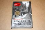 Koninkrijk vol sloppen - Achterbuurten en vuil in de 19e eeu, Ophalen of Verzenden, Zo goed als nieuw