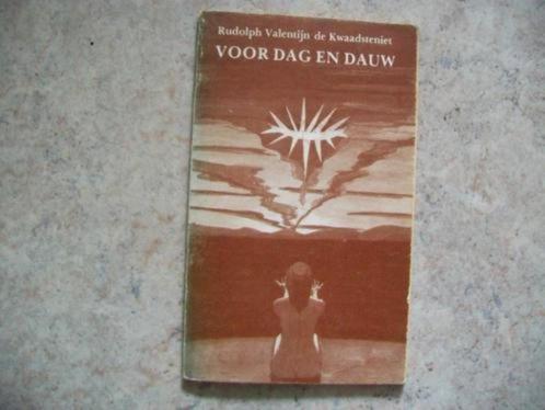 gedichten, Voor dag en dauw, De Kwaadsteniet, Boeken, Gedichten en Poëzie, Eén auteur, Ophalen of Verzenden