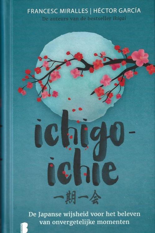 Ichigo-ichie - De Japanse wijsheid voor het beleven, Boeken, Esoterie en Spiritualiteit, Zo goed als nieuw, Achtergrond en Informatie