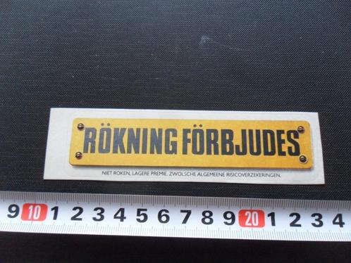 sticker rökning förbjudes niet roken lagere premie zwolsche, Verzamelen, Stickers, Zo goed als nieuw, Bedrijf of Vereniging, Ophalen