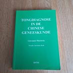 Tongdiagnose in de Chinese Geneeskunde - Maciocia, Boeken, Ophalen of Verzenden, Gelezen, Kruiden en Alternatief, Giovanni Maciocia