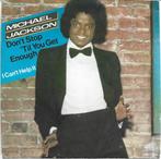 Michael Jackson - Don't stop til you get enough uit 1979, Gebruikt, Verzenden, 7 inch, Single