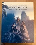Jimmy Nelson - Homage to Humanity, Boeken, Ophalen of Verzenden, Zo goed als nieuw, Fotografie algemeen