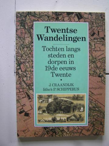 Twentse wandelingen. Tochten langs steden en dorpen 19e eeuw beschikbaar voor biedingen
