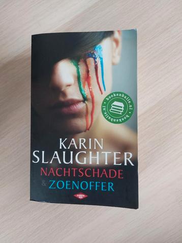Karin Slaughter - Nachtschade & zoenoffer beschikbaar voor biedingen