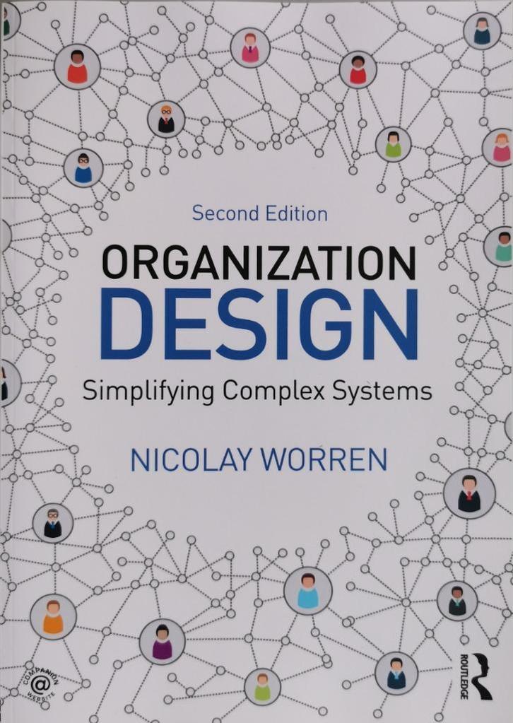 Nicolay Worren – Organization Design – ISBN 9781138502864, Boeken, Studieboeken en Cursussen, Nieuw, HBO, Beta, Ophalen of Verzenden