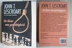 425 - De kleur van gerechtigheid - John T. Lescroart, Ophalen of Verzenden, Zo goed als nieuw, John T. Lescroart