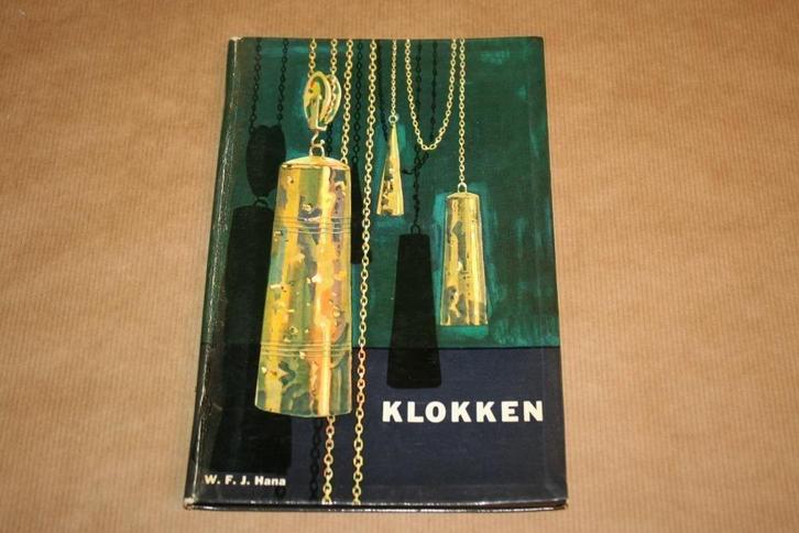 Boek - Klokken - W.F.J. Hana, Antiek en Kunst, Antiek | Klokken, Ophalen of Verzenden
