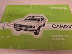 1978 Nederlands Toyota Carina I handleiding instructieboekje, Ophalen of Verzenden