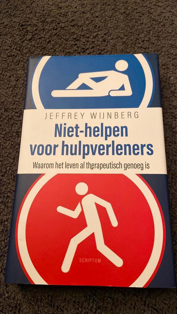 Jeffrey Wijnberg - Niet-helpen voor hulpverleners, Boeken, Psychologie, Nieuw, Ophalen of Verzenden
