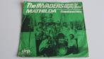 nederpop single 1973 THE INVADERS mathilda trf uit Zaandam, Cd's en Dvd's, Vinyl Singles, Verzenden, 7 inch, Pop, Single