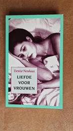 Liefde voor vrouwen - Denise Neuhaus., Ophalen of Verzenden, Gelezen, Denise Neuhaus