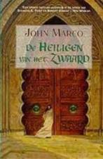 John Marco - Het heiligen van het zwaard, Boeken, Ophalen of Verzenden, Zo goed als nieuw