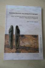 Enschede Elferink Es - Van enkelgraf tot esgreppel, Ophalen of Verzenden, Zo goed als nieuw