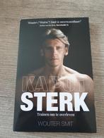 Kapot Sterk - Wouter Smit, Boeken, Ophalen of Verzenden, Gelezen, Wouter Smit