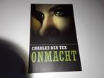 Charles Den Tex - Onmacht, Ophalen of Verzenden, Nieuw, Charles den Tex, Nederland