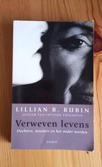 Lillian B. Rubin - Verweven Levens, Ophalen of Verzenden, Gelezen