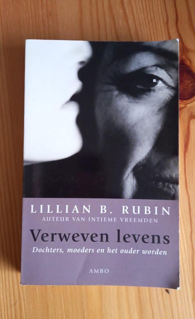 Lillian B. Rubin - Verweven Levens, Boeken, Psychologie, Gelezen, Ophalen of Verzenden