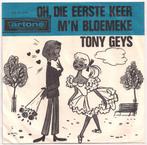 Tony Geys- Oh, die eerste keer