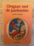Omgaan met de jaarfeesten - Marieke Anschütz, Ophalen of Verzenden, Gelezen, Christendom | Katholiek