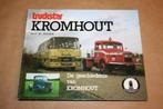 De geschiedenis van Kromhout - Uitg. Truckstar !!, Ophalen of Verzenden, Nieuw