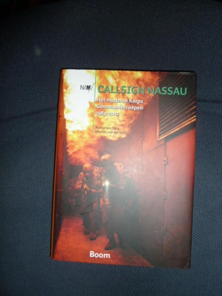 Callsign Nassau Korps Commandotroepen, Boeken, Oorlog en Militair, Zo goed als nieuw, Landmacht, Niet van toepassing, Ophalen of Verzenden